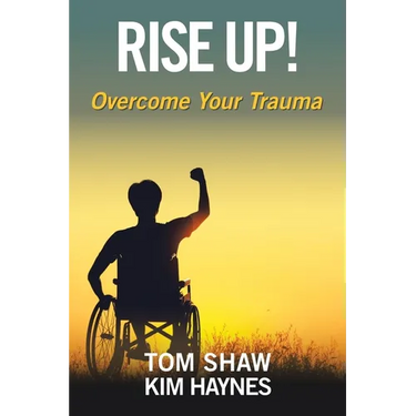 Rise Up!: Overcome Your Trauma