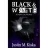 Black & White: A Parker City Mystery