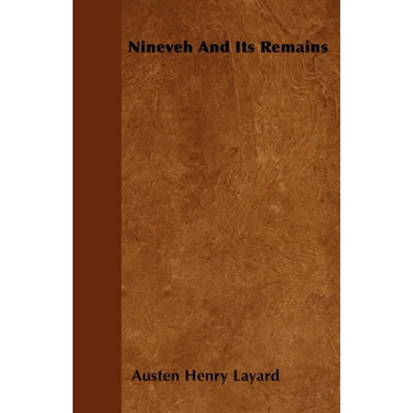 Nineveh and Its Remains