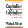 Capitalism vs. Capitalism: How America's Obsession with Individual Achievement and Short-Term Profit Has Led It to the Brink of Collapse