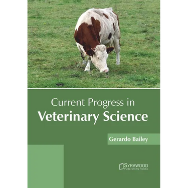 Current Progress in Veterinary Science
