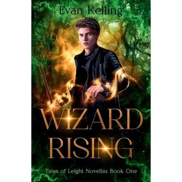Wizard Rising: Tales of Leight Novellas Book One