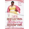 3 R's Reflection Recovery Redemption