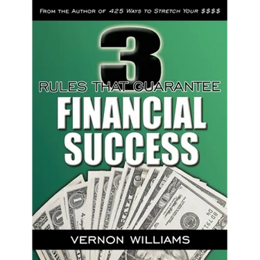 3 Rules That Guarantee Financial Success
