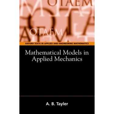 Mathematical Models in Applied Mechanics