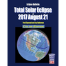 Eclipse Bulletin: Total Solar Eclipse of 2017 August 21 - Color Edition