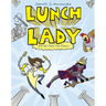 Lunch Lady and the Field Trip Fiasco: Lunch Lady #6