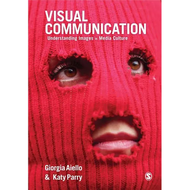 Visual Communication: Understanding Images in Media Culture