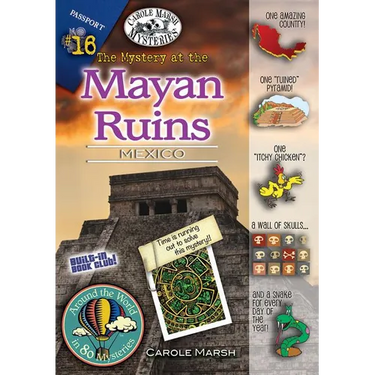 The Mystery at the Mayan Ruins: Mexico