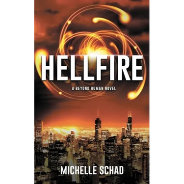 Hellfire: A Beyond Human Novel
