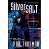 Silver and Salt