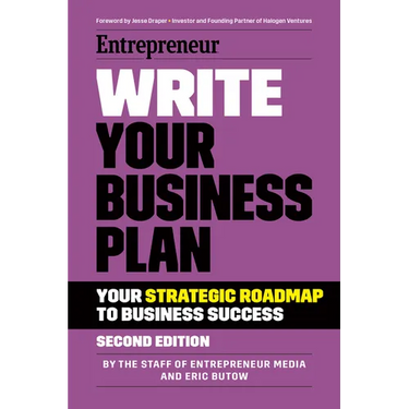 Write Your Business Plan: A Step-By-Step Guide to Build Your Business