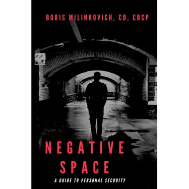 Negative Space: A Guide To Personal Security
