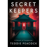Secret Keepers: A Novel of Suspense
