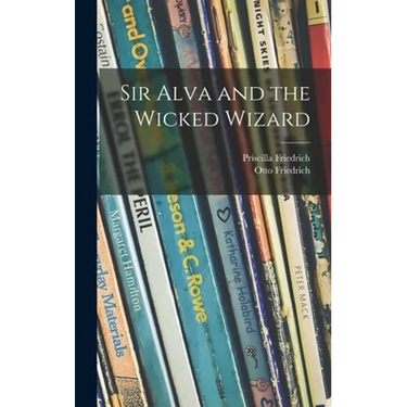 Sir Alva and the Wicked Wizard