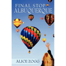 Final Stop Albuquerque