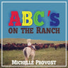 ABC's on the Ranch