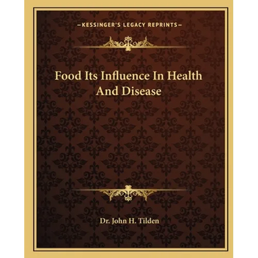 Food Its Influence In Health And Disease