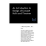 An Introduction to Design of Concert Halls and Theatres