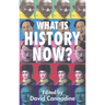 What Is History Now?