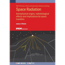 Space Radiation: Astrophysical origins, radiobiological effects and implications for space travellers