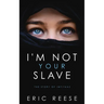 I'm not your Slave: The Story of Imtiyaaz
