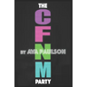 The CFNM Party