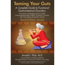 Taming Your Guts: A Complete Guide to Functional Gastrointestinal Disorders