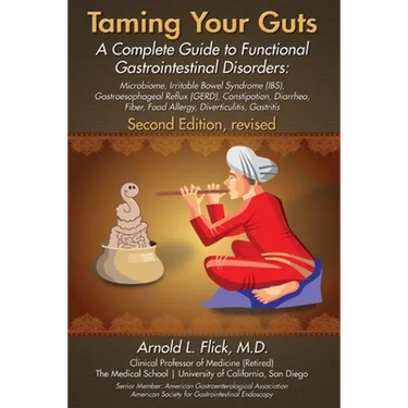 Taming Your Guts: A Complete Guide to Functional Gastrointestinal Disorders