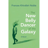 The New Belly Dancer of the Galaxy