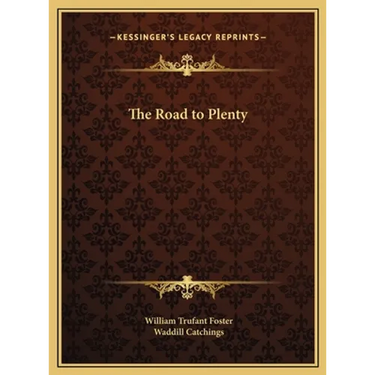 The Road to Plenty