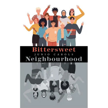 Bittersweet Neighbourhood