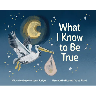 What I Know to Be True