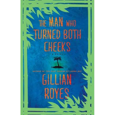 The Man Who Turned Both Cheeks: A Novelvolume 2