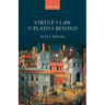 Virtue and Law in Plato and Beyond