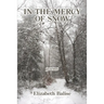 In the Mercy of Snow