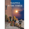 Trapped in the Tower