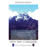 Faith That Conquers: The Key to Kingdom Blessings