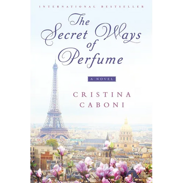 The Secret Ways of Perfume