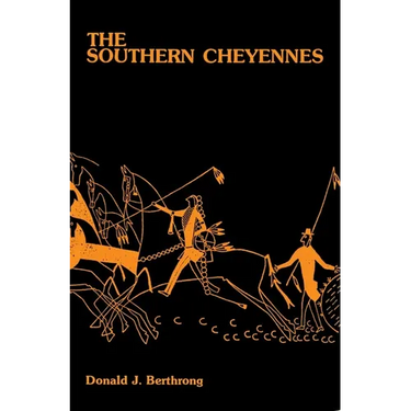 The Southern Cheyennes: Volume 66