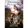 Dreaming of the Highland Wolf