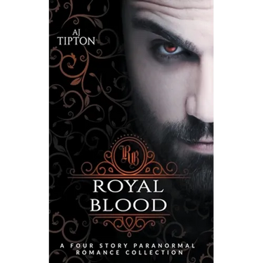 Royal Blood: A Four Story Paranormal Romance Collection