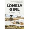 Lonely Girl: An Unexpected Love Story