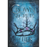 A Crown of Secrets and Lies
