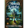 A Moonlit Knight: The Merriweather Sisters