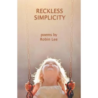 Reckless Simplicity