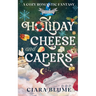 Holiday Cheese and Capers
