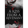 A Kiss From a Revenant