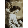 The Fragile Wisdom: An Evolutionary View on Women's Biology and Health