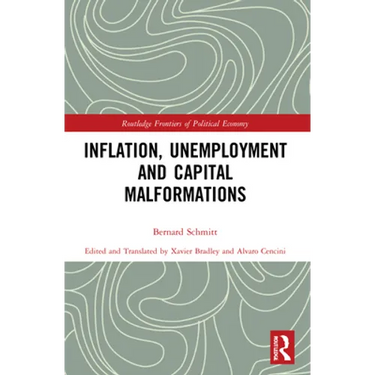 Inflation, Unemployment and Capital Malformations